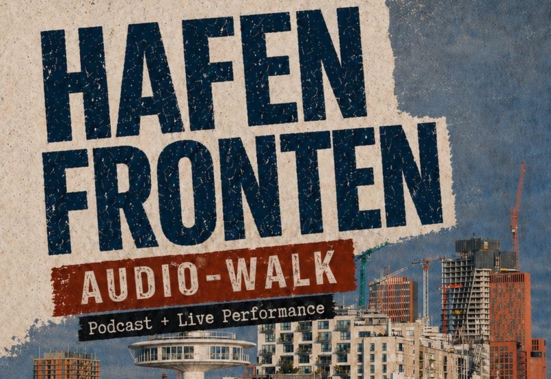 Ausschnitt Plakat Hafenfronten Audiowalk mit Bildern des Hamburger Hafens
