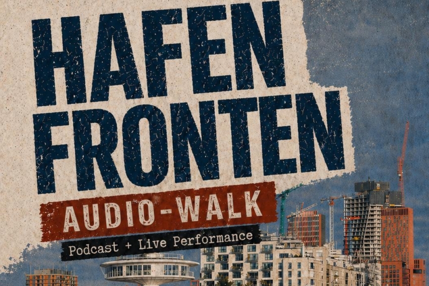 Ausschnitt Plakat Hafenfronten Audiowalk mit Bildern des Hamburger Hafens